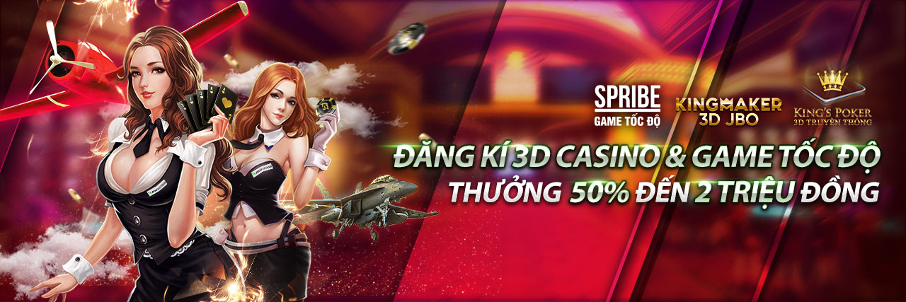 Kingmaker 3d Casino thưởng 50%