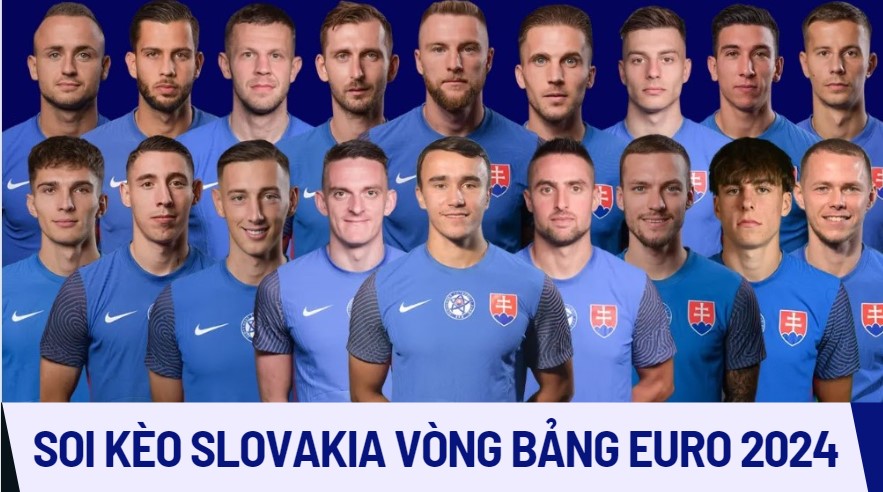 Slovakia Trước Vòng Bảng EURO 2024